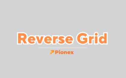 คู่มือ Reverse grid pionex